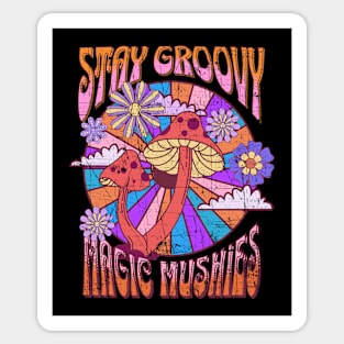 Stay Groovy -Magic Mushies Love Mushrooms, 60s-70s Style Sticker